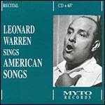 Leonard Warren Sings American Songs - CD Audio di Leonard Warren