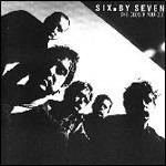 The Closer You Get - CD Audio di Six by Seven