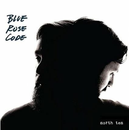 North Ten - CD Audio di Blue Rose Code