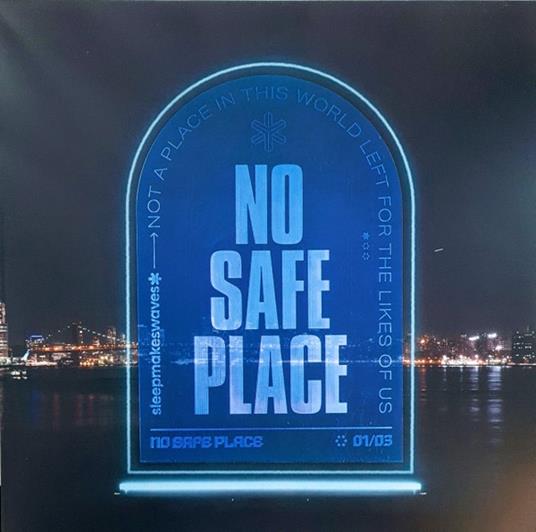 No Safe Place Ep - Vinile LP di Sleepmakeswaves