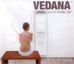 Vedana. Oasis for Personal Care - CD Audio di Patrick Bernard