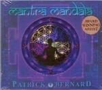 Mantra Mandala - CD Audio di Patrick Bernard