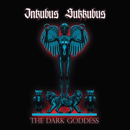 The Dark Goddess - CD Audio di Inkubus Sukkubus
