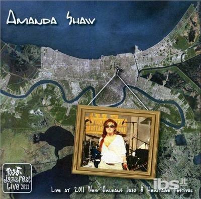 Live At Jazz Fest 2011 - CD Audio di Amanda Shaw