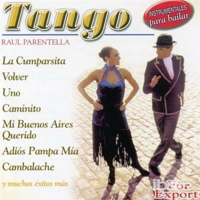 Tango - CD Audio di Raul Parentella