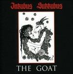 The Goat - CD Audio di Inkubus Sukkubus