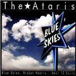 Blue Skies, Broken Hearts... Next 12 Exit - Vinile LP di Ataris