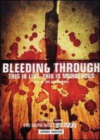 Bleeding Through. This Is Live, This Is Murderous (DVD) - DVD di Bleeding Through