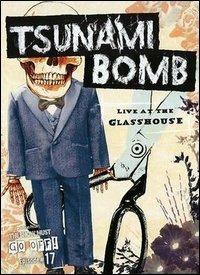 Tsunami Bomb. Live At The Glasshouse (DVD) - DVD di Tsunami Bomb