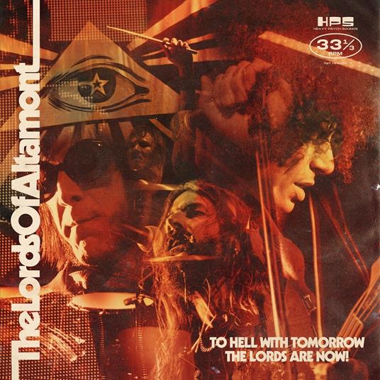 To Hell With Tomorrow The Lords Are Now - Vinile LP di Lords of Altamont