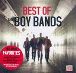Best Of The Boy Bands-Nsync, Hanson, Boyz Ii Men, Wham!, New Kids On The Block