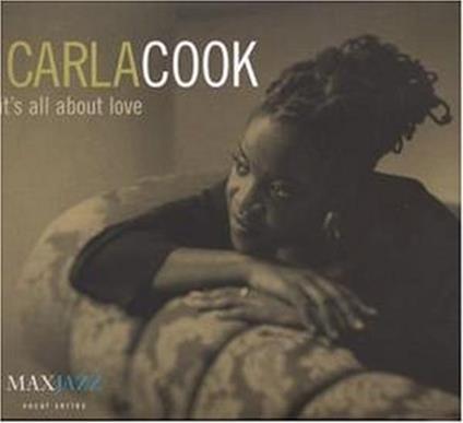 It's All About Love - CD Audio di Carla Cook
