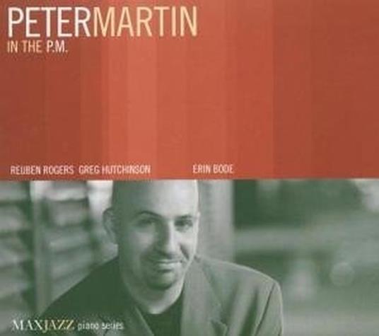 In The P.M. - CD Audio di Peter Martin