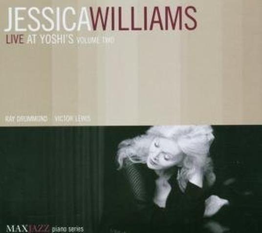 Live at Yoshi's vol.2 - CD Audio di Jessica Williams
