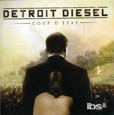 Coup d'etat - CD Audio di Detroit Diesel