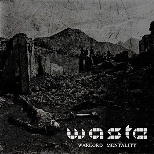 Warlord Mentality - CD Audio di WASTE