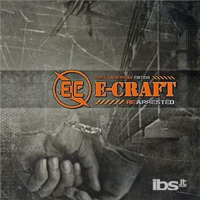 Re-Arrested - CD Audio di E-Craft