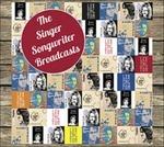 The Singer Songwriter Broadcasts - CD Audio di Joni Mitchell,James Taylor,Randy Newman