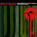 Spirit of the Horn - CD Audio di Slide Hampton