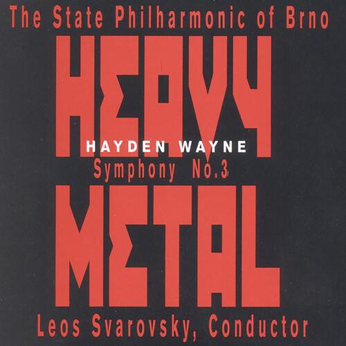 Symphony #3. Heavy Metal - CD Audio di Hayden Wayne