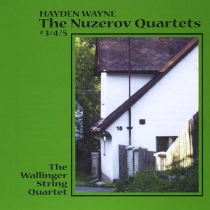 Nuzerov Quartets #3, 4 & 5 - CD Audio di Hayden Wayne