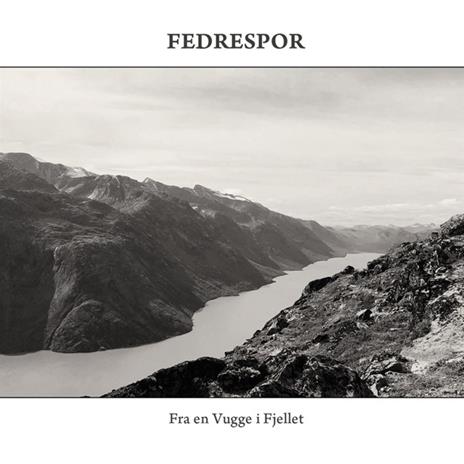 Fra En Vugge I Fjellet - CD Audio di Fedrespor