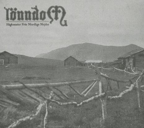 Hagkomster Fran Nordliga Nejder and Norrskensritual - CD Audio di Lönndom