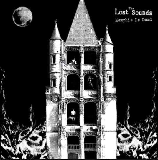 Lost Sounds - Memphis Is Dead [Cd] - CD Audio di Lost Sounds