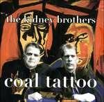 Coal Tattoo - CD Audio di Kidney Brothers