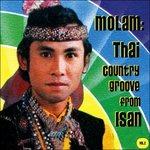 Molam. Thai Country Groove from Isan vol.1