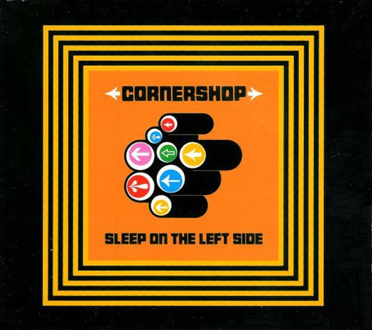 Sleep on the Left Side - CD Audio di Cornershop