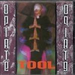 Opiate - CD Audio di Tool