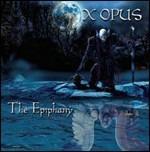 The Epiphany - CD Audio di X Opus