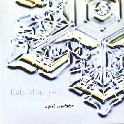 Kate Morrissey - A Girl In Winter - CD Audio