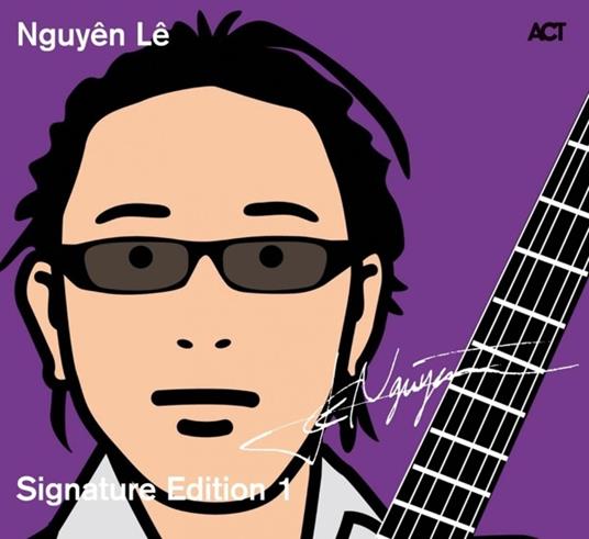 Signature Edition 1 - CD Audio di Nguyen Le