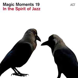 CD Magic Moments 19. In The Spirit Of Jazz 