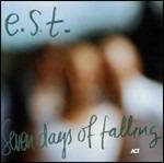 Seven Days of Falling - CD Audio di Esbjörn Svensson