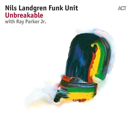 Unbreakable - CD Audio di Nils Landgren