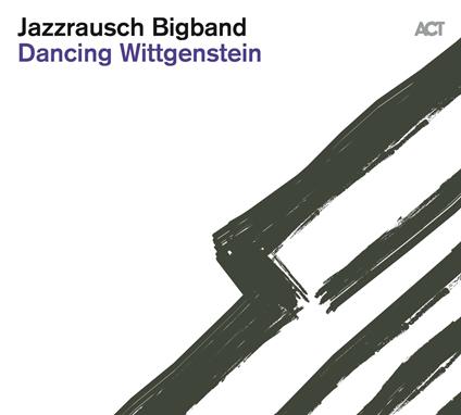 Dancing Wittgenstein - Vinile LP di Jazzrausch Bigband