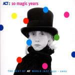 ACT: 10 Magic Years - CD Audio