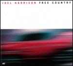 Free Country - CD Audio di Joel Harrison