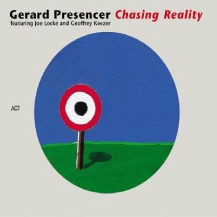 Chasing Reality - CD Audio di Gerard Presencer