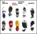 Road Movies - CD Audio di Eric Watson