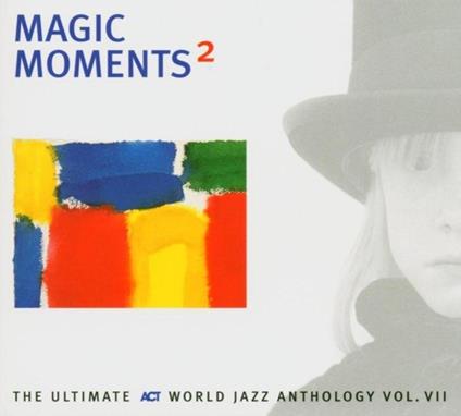 Magic Moments 2 - CD Audio