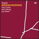 Mountain Messenger - CD Audio di Depart