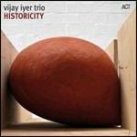 Historicity - CD Audio di Vijay Iyer