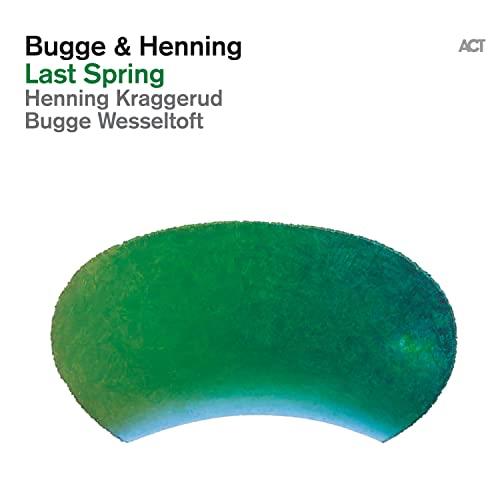 Last Spring - Vinile LP di Bugge Wesseltoft,Henning Kraggerud