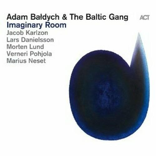Imaginary Room - CD Audio di Adam Baldych,Baltic Gang