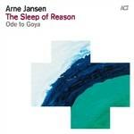 The Sleep of Reason - CD Audio di Arne Jansen