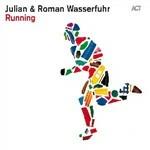 Running - CD Audio di Julian Wasserfuhr,Roman Wasserfuhr